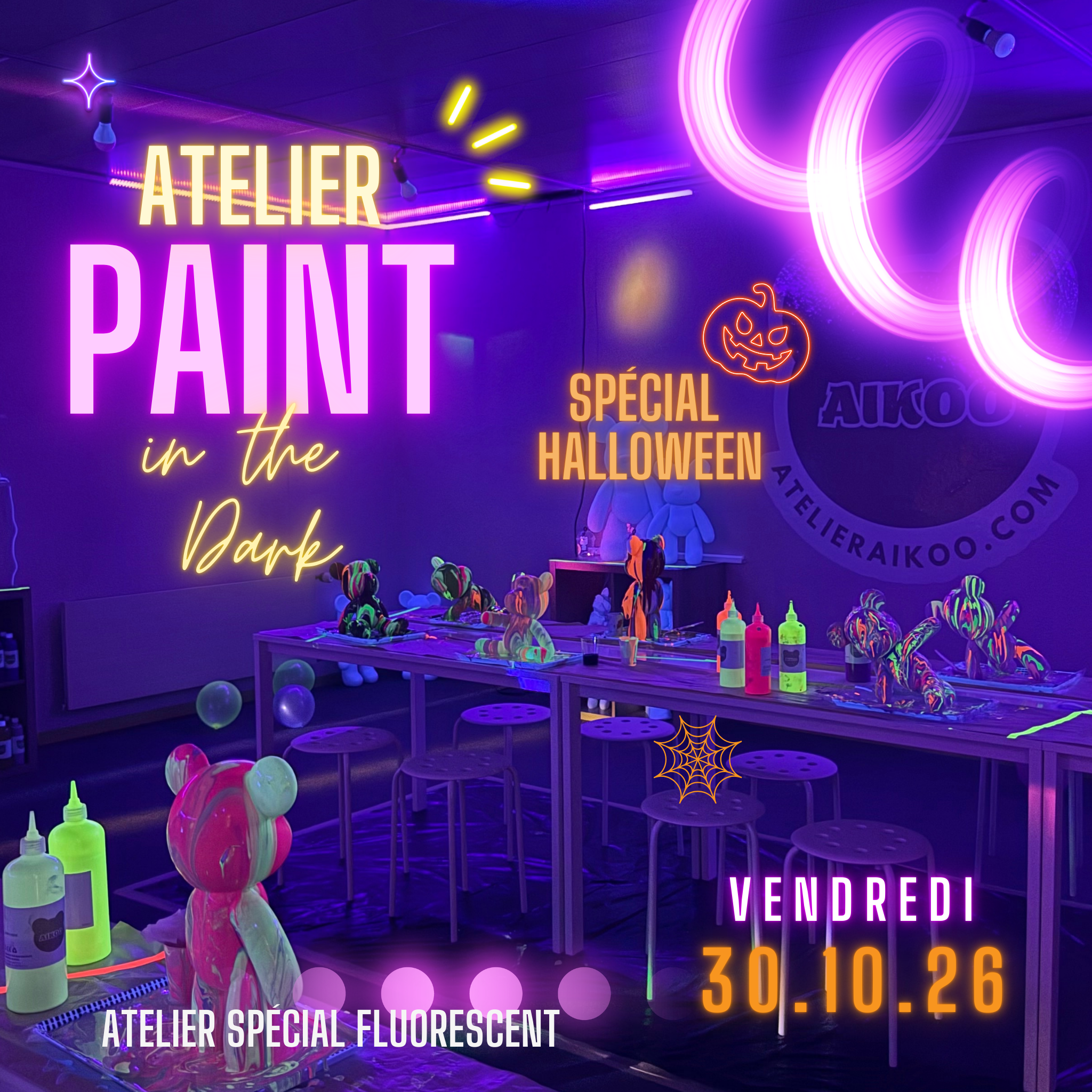 30.10.26 : Atelier Paint in the dark
