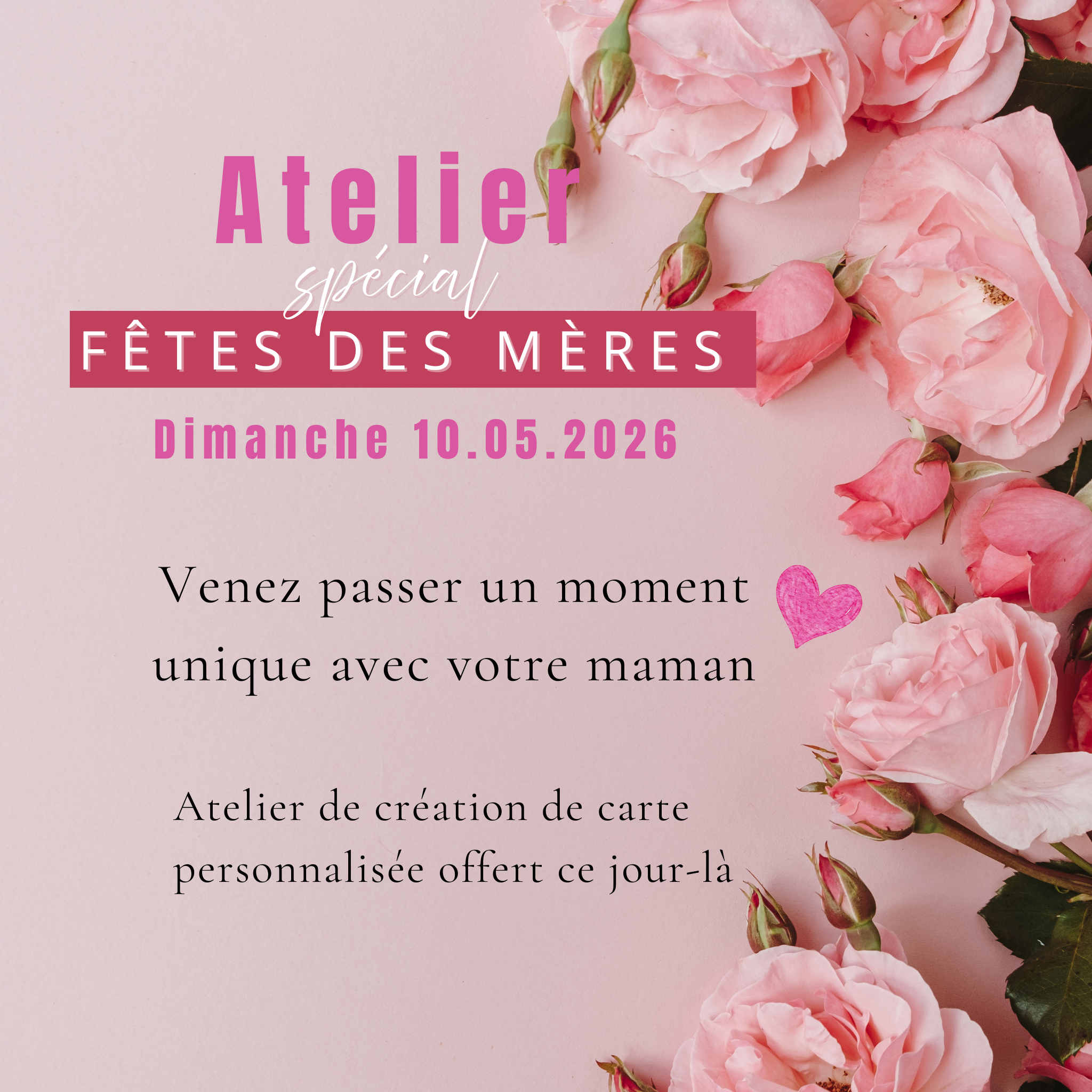10.05.26 : Journée spéciale Fête des mères